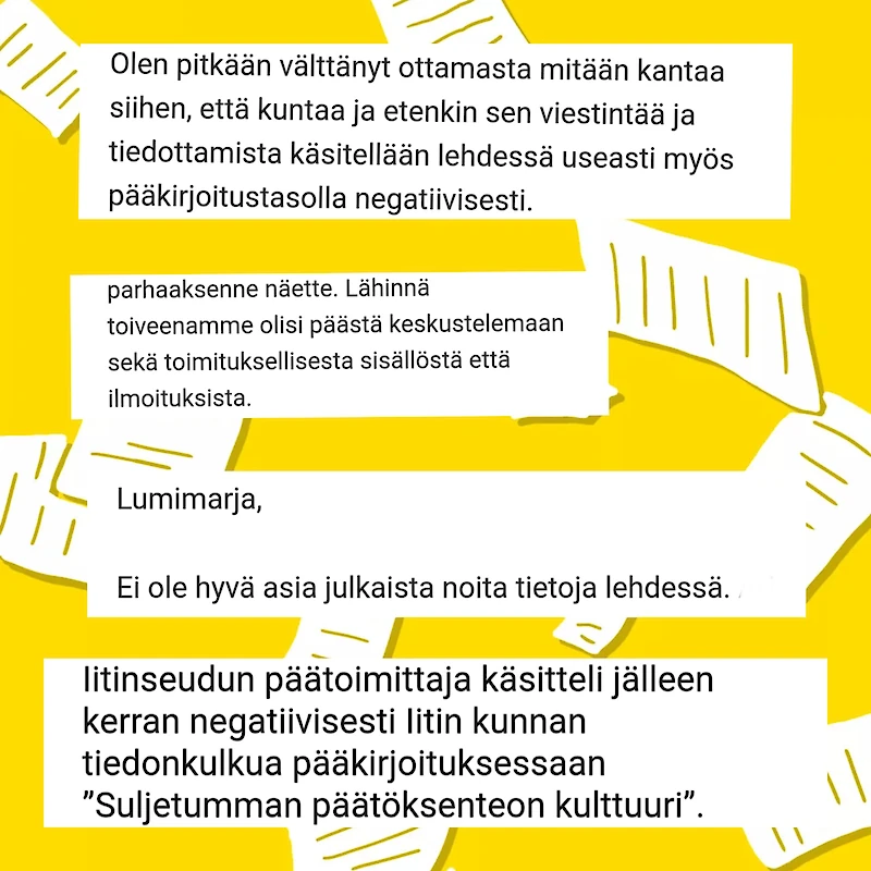Sanomalehtien Liitto toteutti vuonna 2020 Kuka vaikuttaa painostamalla -kyselyn sanomalehtien päätoimittajille. Kyselyyn vastasi 81 päätoimittajaa liiton jäsenlehdistä. Heistä 79 prosenttia oli kokenut epäasiallista vaikuttamista. Eniten toimitukselliseen sisältöön pyrkivät vaikuttamaan kuntapäättäjät (82 %), lukijat (75 %) ja mainostajat (72 %). Ilmiö ei ole vieras Iitissäkään. Journalistin ohjeiden mukaan "journalistilla on oikeus ja velvollisuus torjua painostus tai houkuttelu, jolla yritetään ohjata, estää tai rajoittaa tiedonvälitystä."